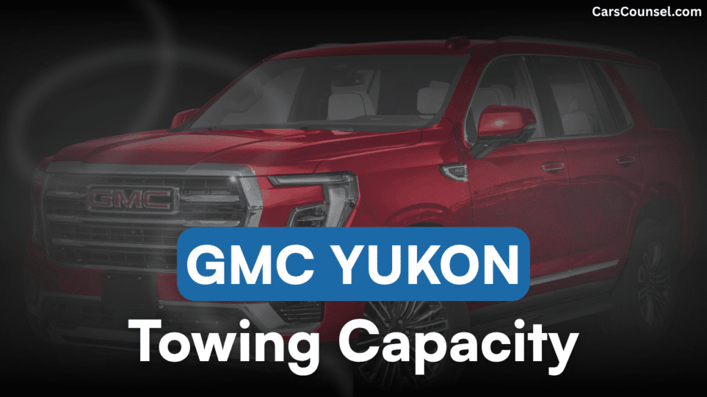 GMC Yukon Towing Capacity