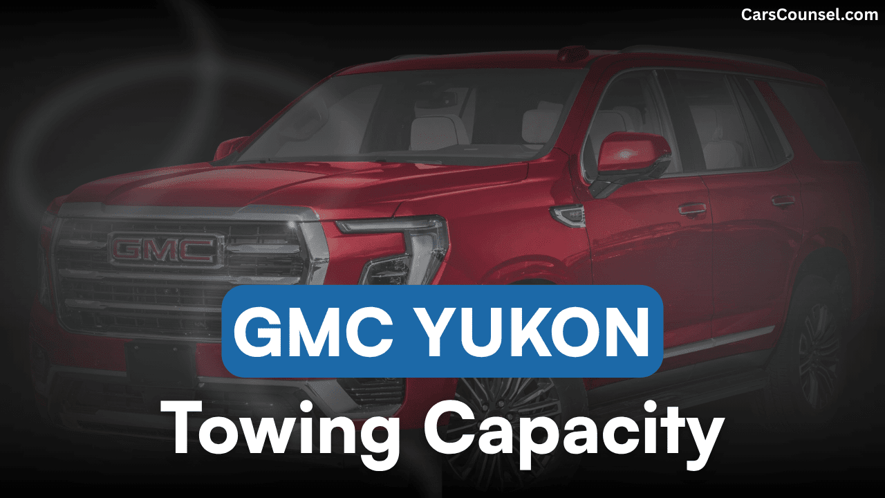 GMC Yukon Towing Capacity