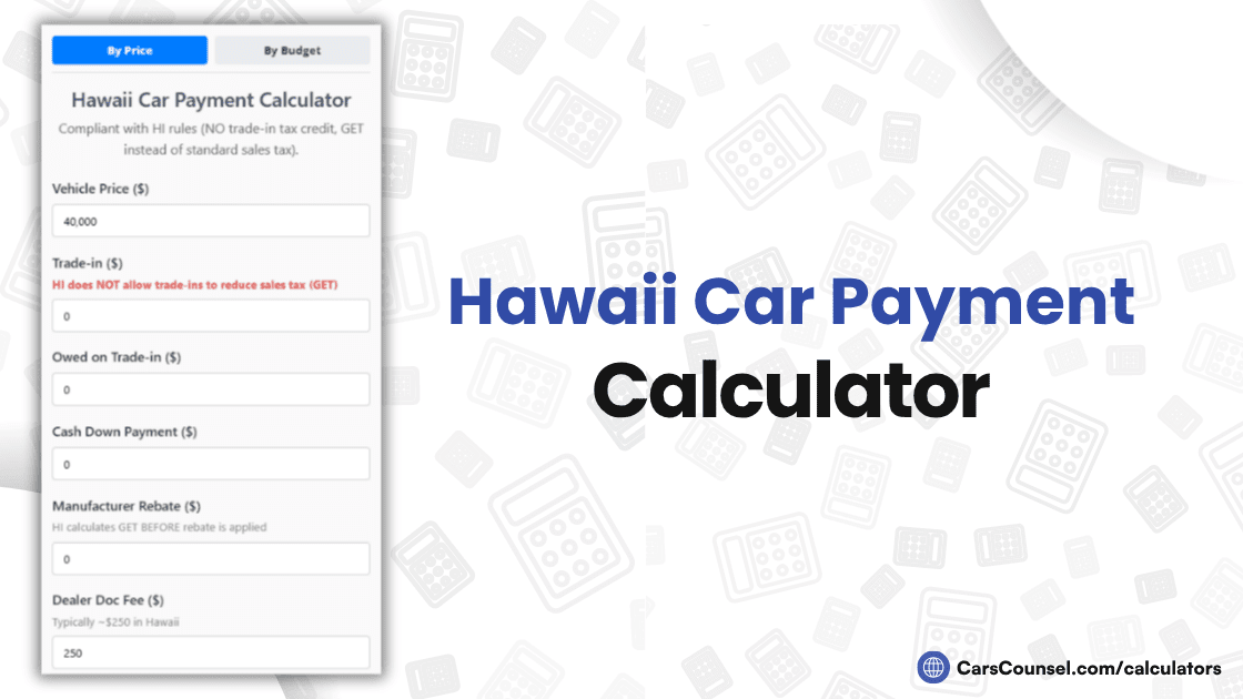 Hawaii Car Payment Calculator