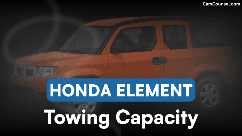 Honda Element Towing Capacity