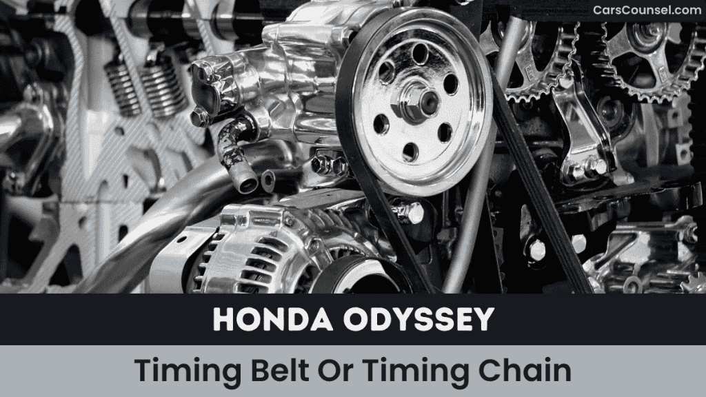 Honda Odyssey Timing Belt Or Timing Chain