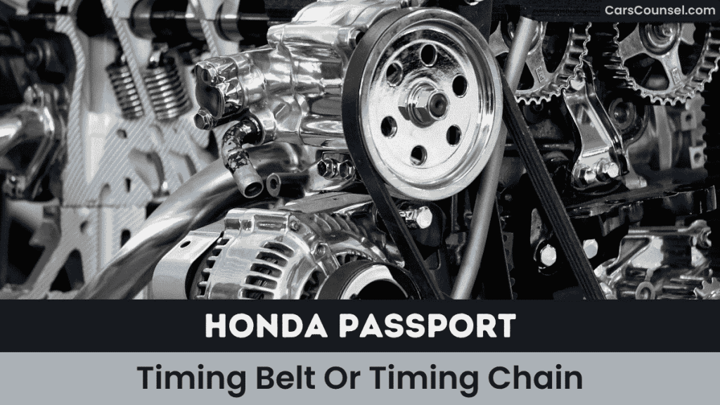 Honda Passport Timing Belt Or Timing Chain