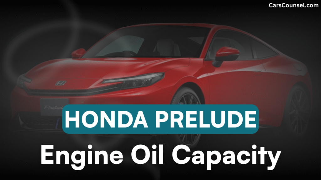 Honda Prelude Cross Oil Capacity
