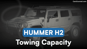 Hummer H2 Towing Capacity