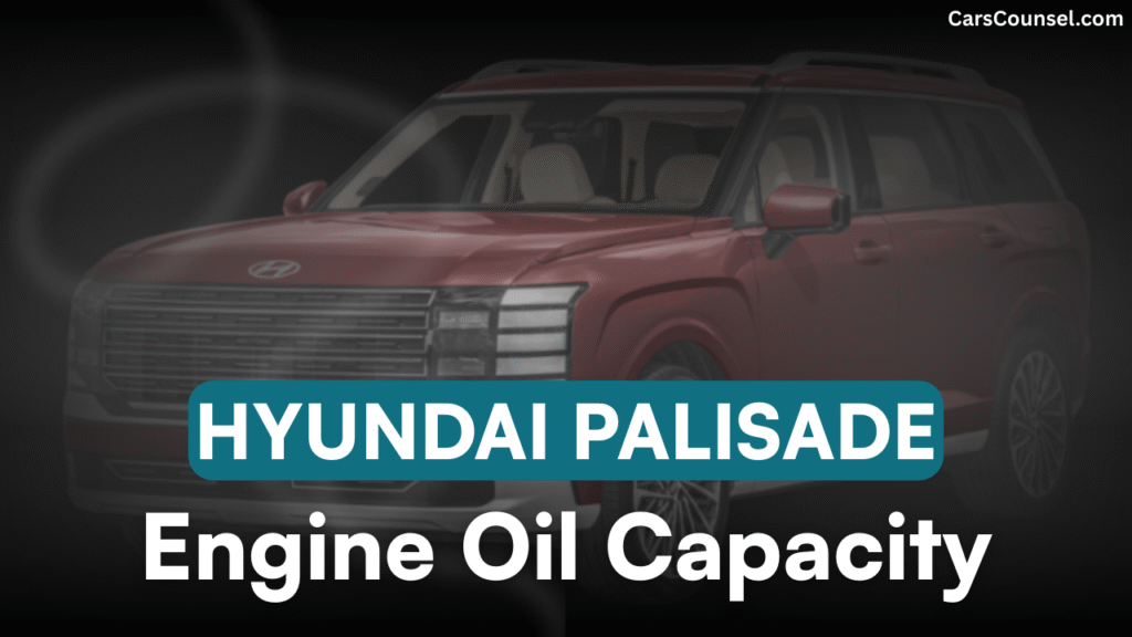 Hyundai Palisade Cross Oil Capacity