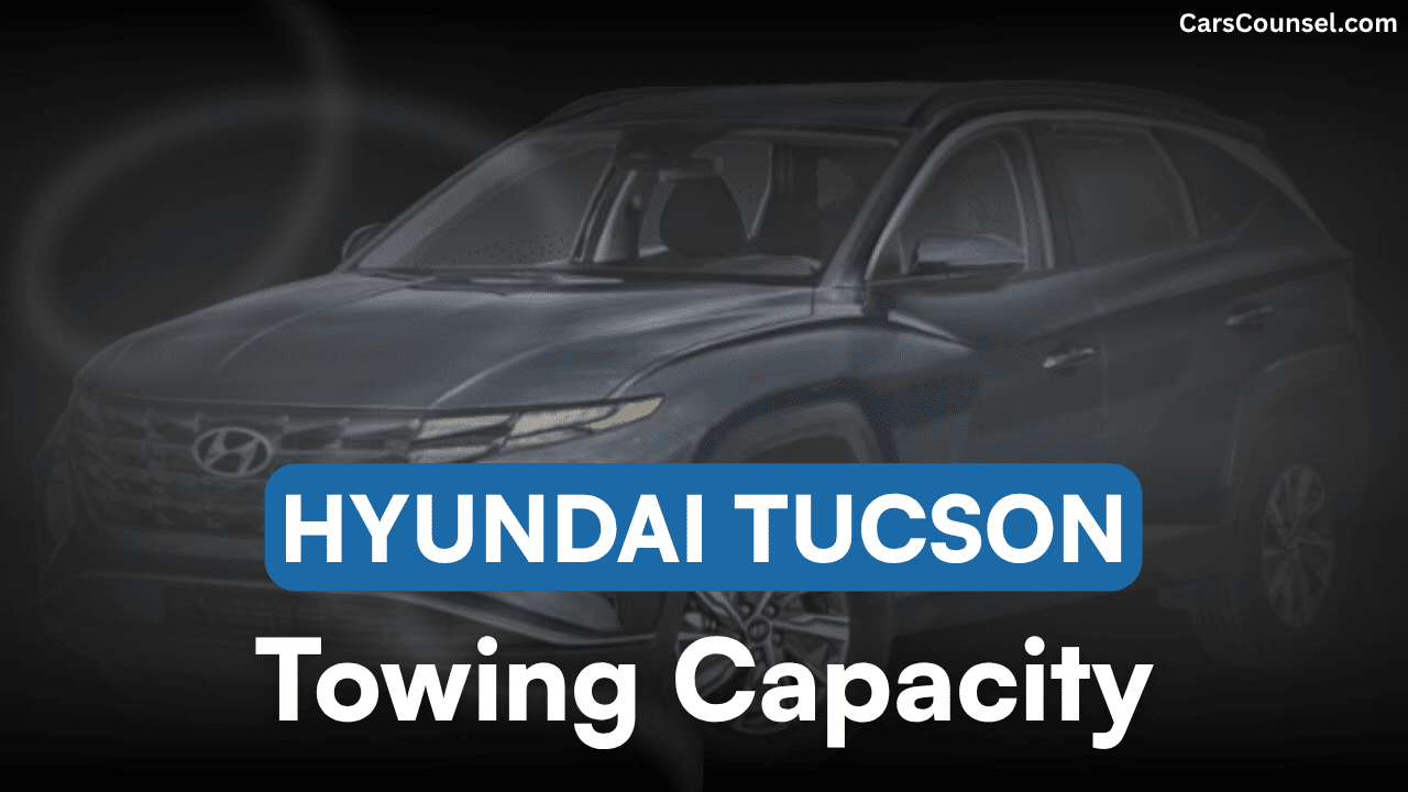 Hyundai Tucson Towing Capacity