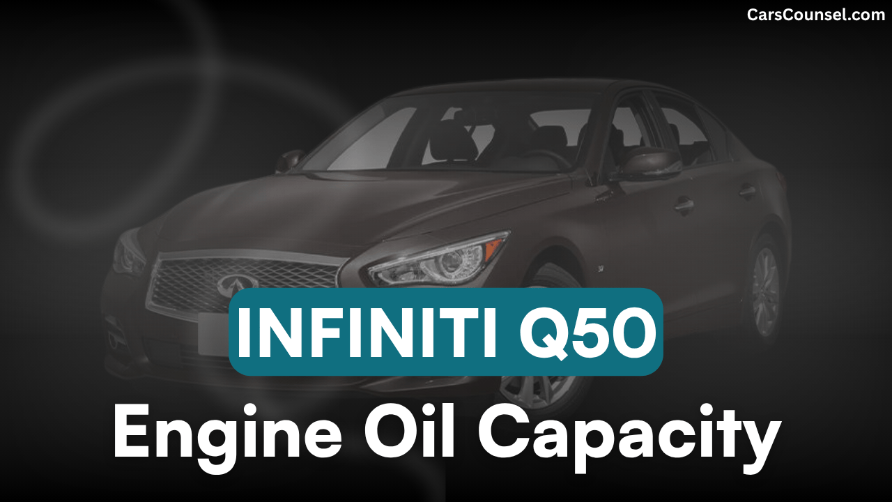 Infiniti Q50 Oil Capacity