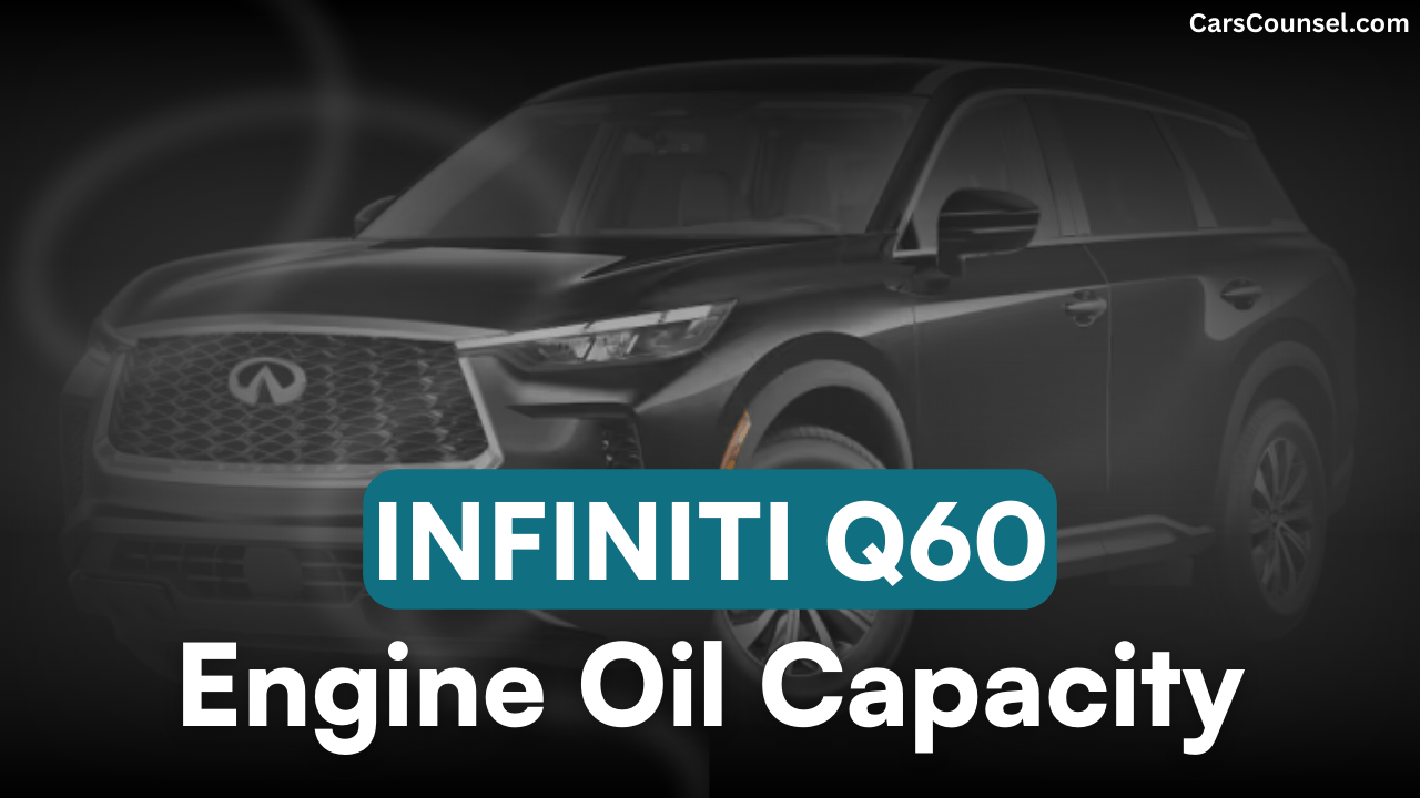 Infiniti Q60 Cross Oil Capacity
