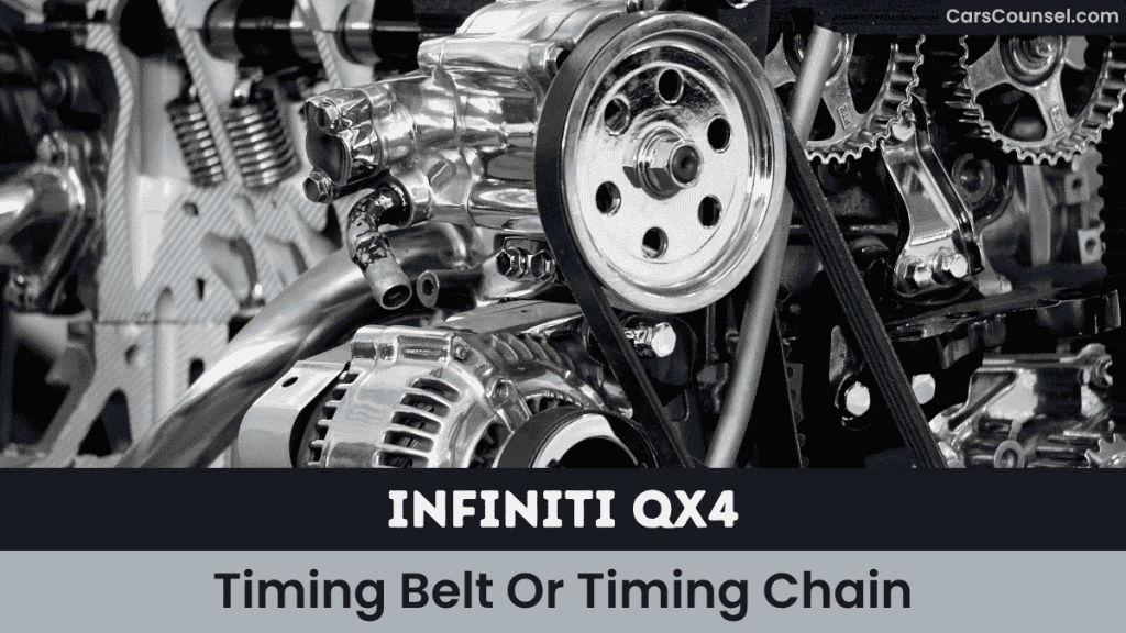 Infiniti QX4 Timing Belt Or Timing Chain
