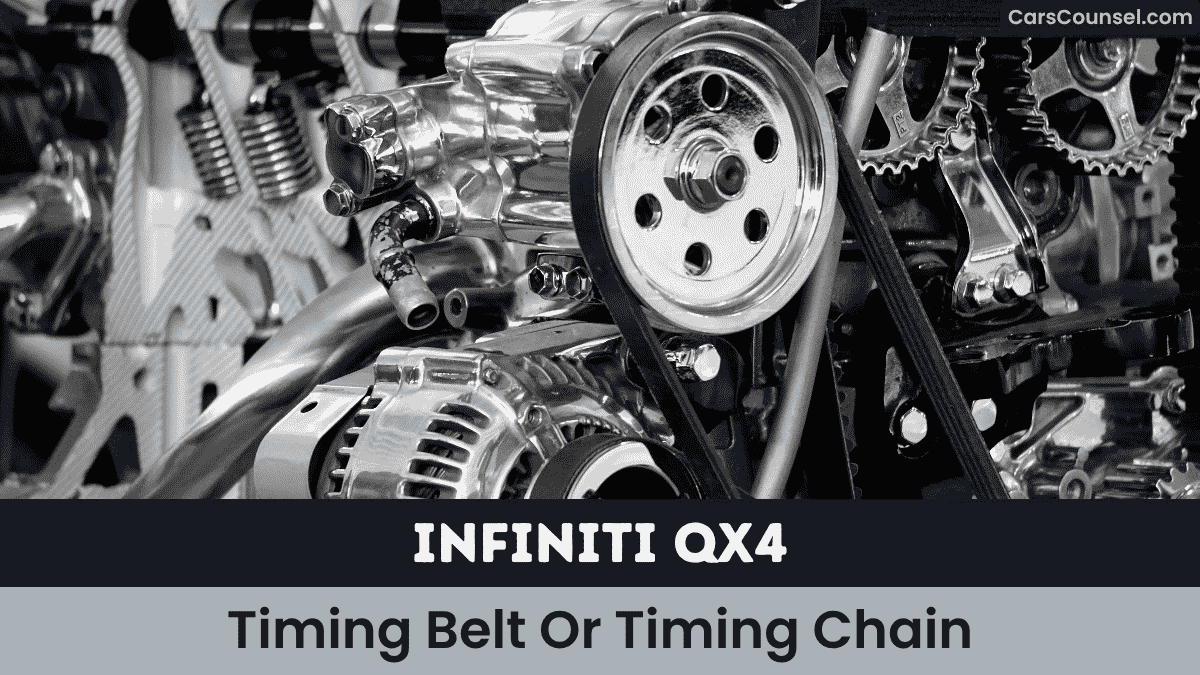 Infiniti QX4 Timing Belt Or Timing Chain