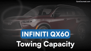 Infiniti QX60 Towing Capacity