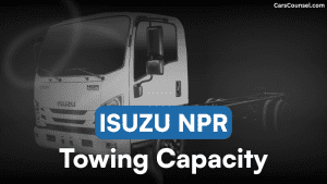 Isuzu NPR Towing Capacity