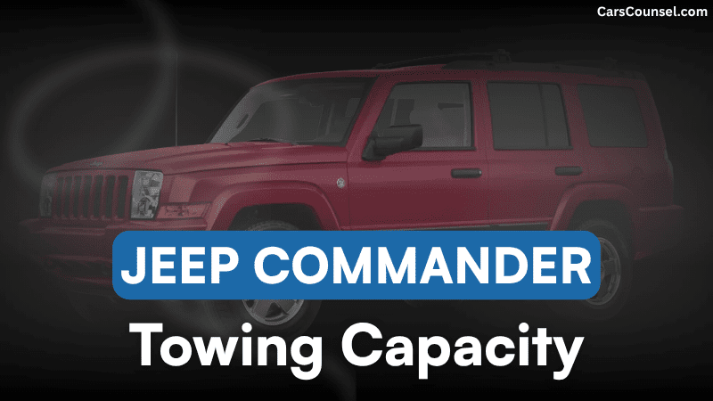 Jeep Commander Towing Capacity
