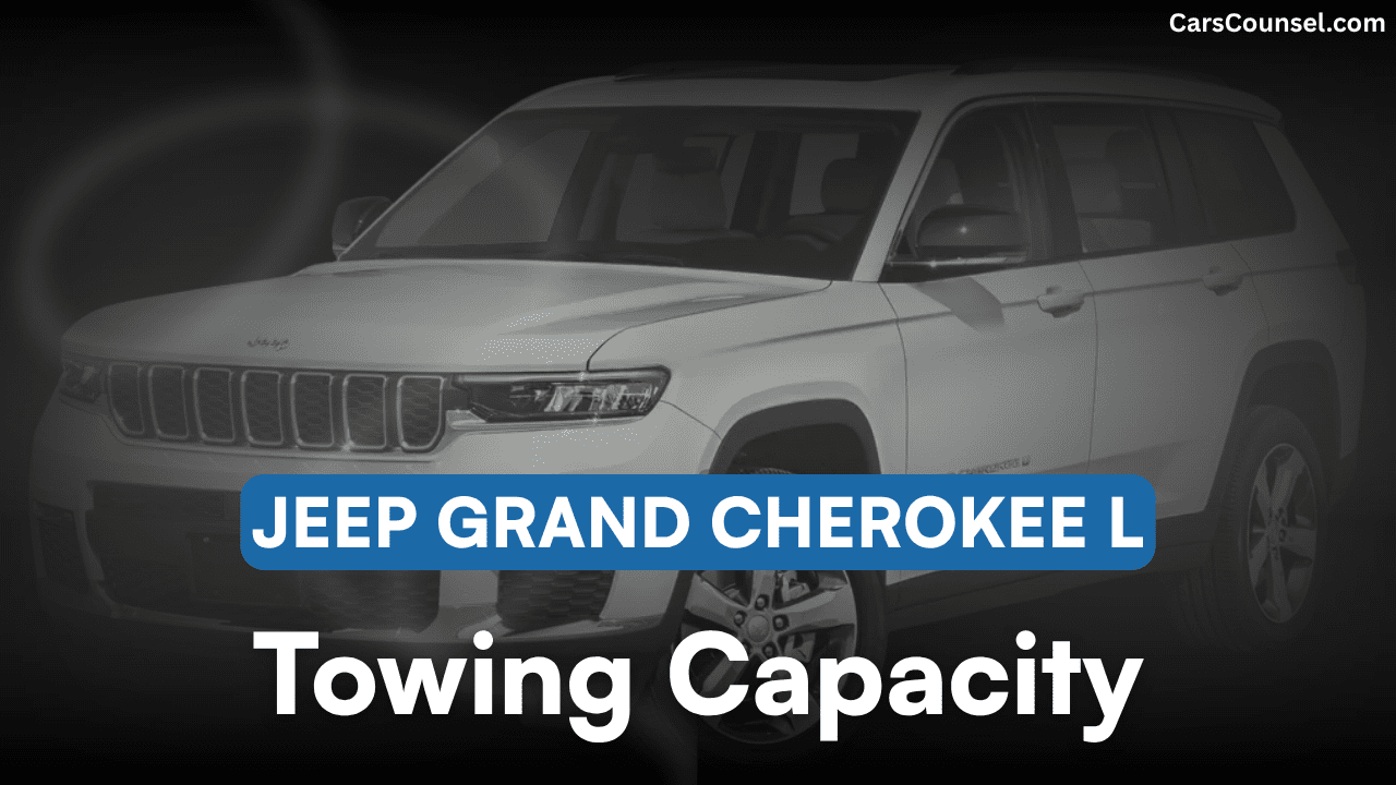 Jeep Grand Cherokee L Towing Capacity