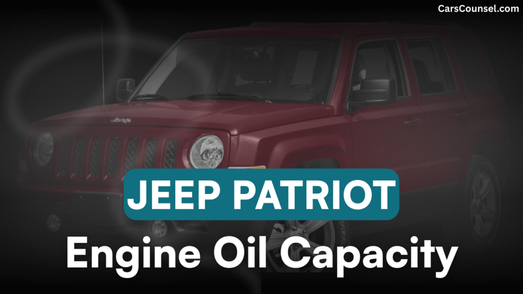 Jeep Patriot Oil Capacity