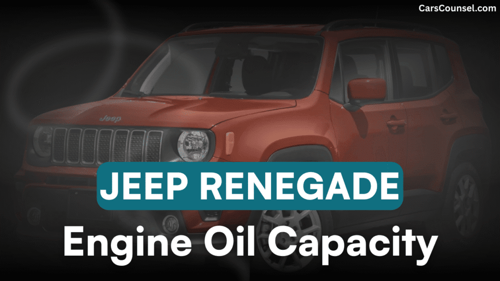 Jeep Renegade Car Engine Oil Capacity