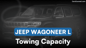 Jeep Wagoneer L Towing Capacity
