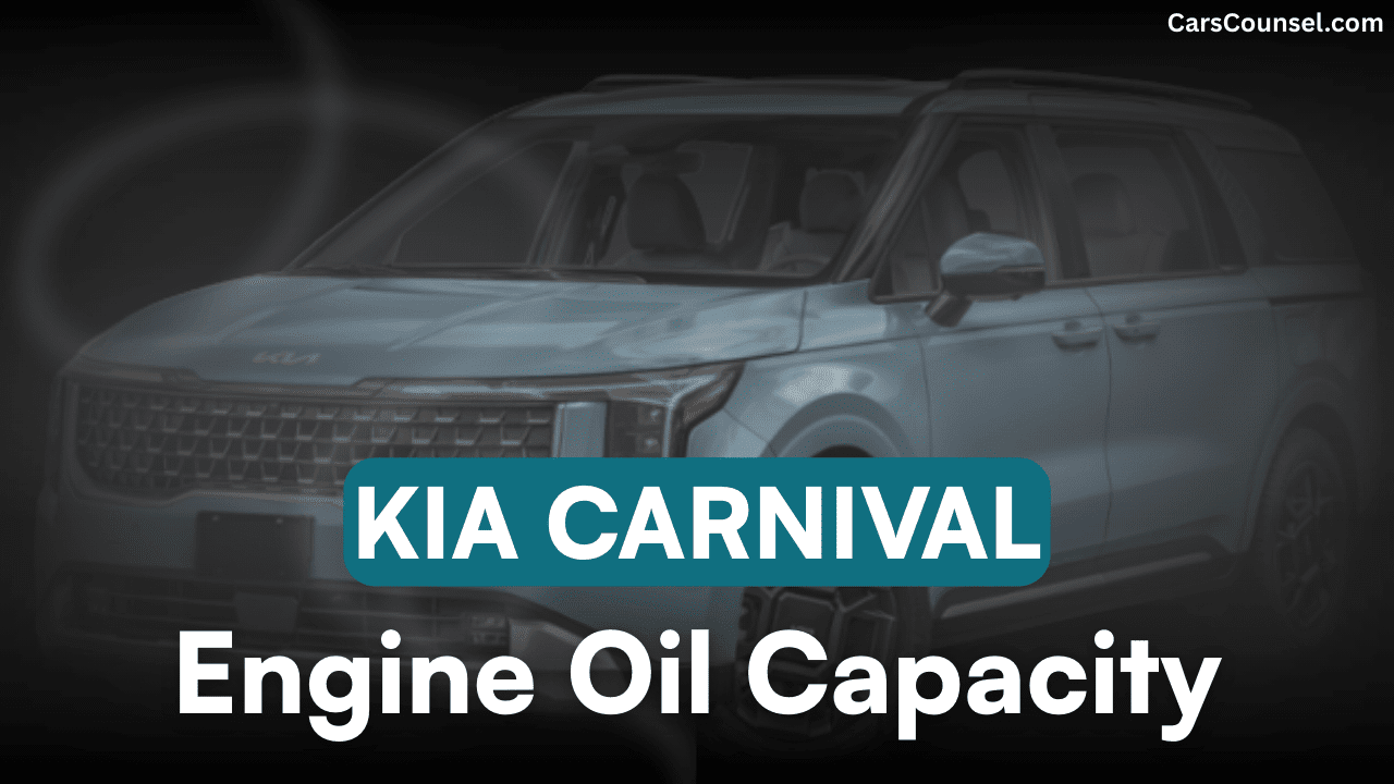 Kia Carnival Car Engine Oil Capacity