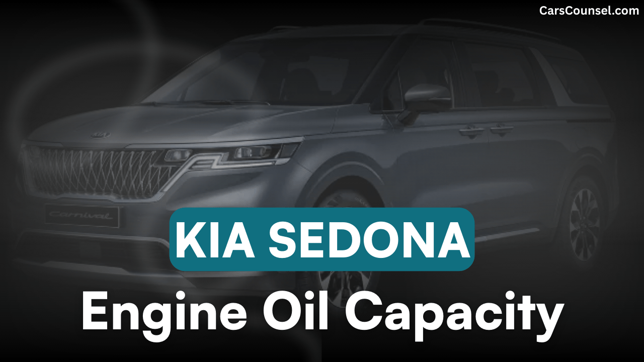 Kia Sedona Cross Oil Capacity