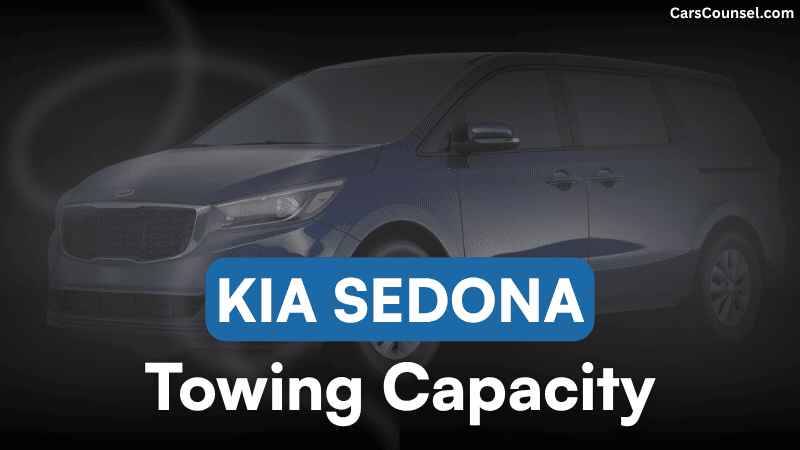 Kia Sedona Towing Capacity