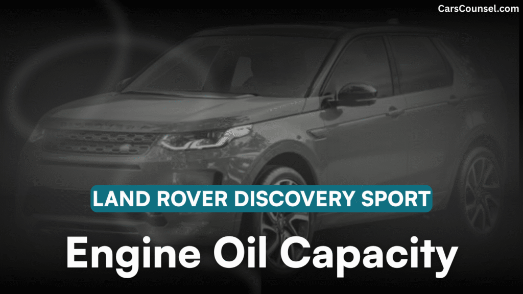Land Rover Discovery Sport Cross Oil Capacity