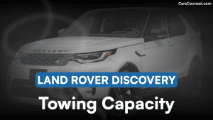 Land Rover Discovery Towing Capacity