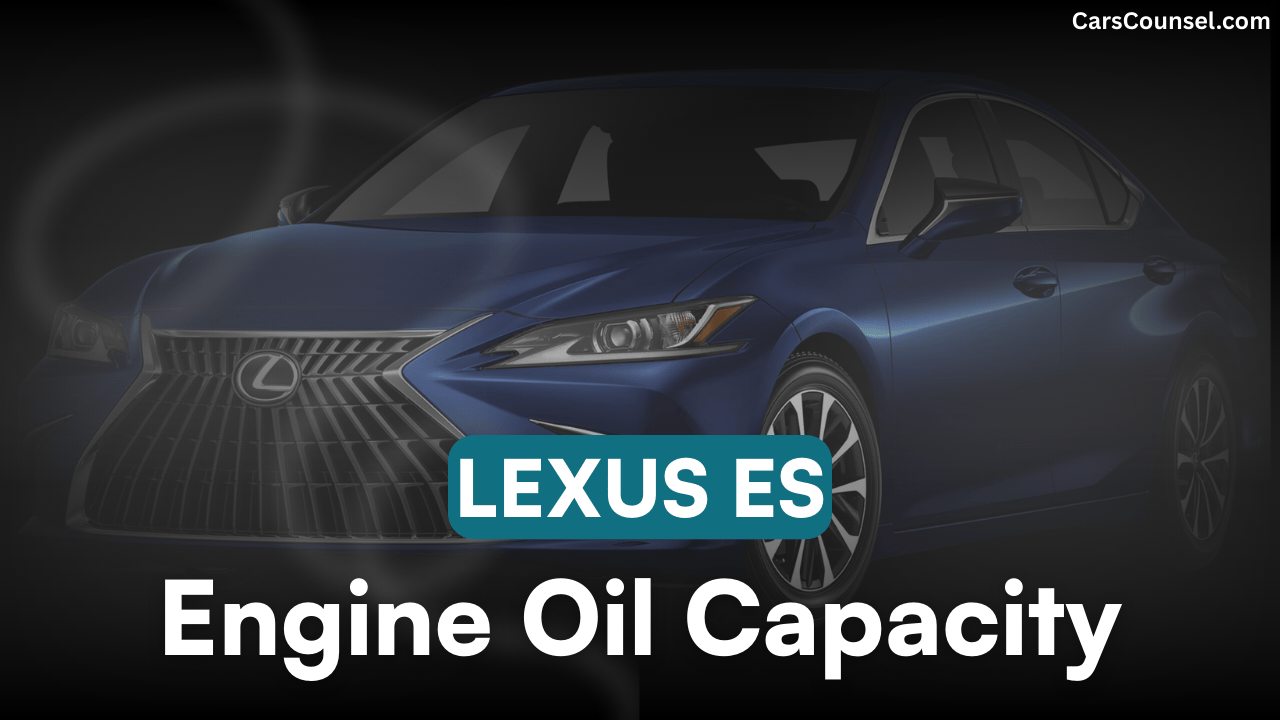 Lexus ES Engine Oil Capacity