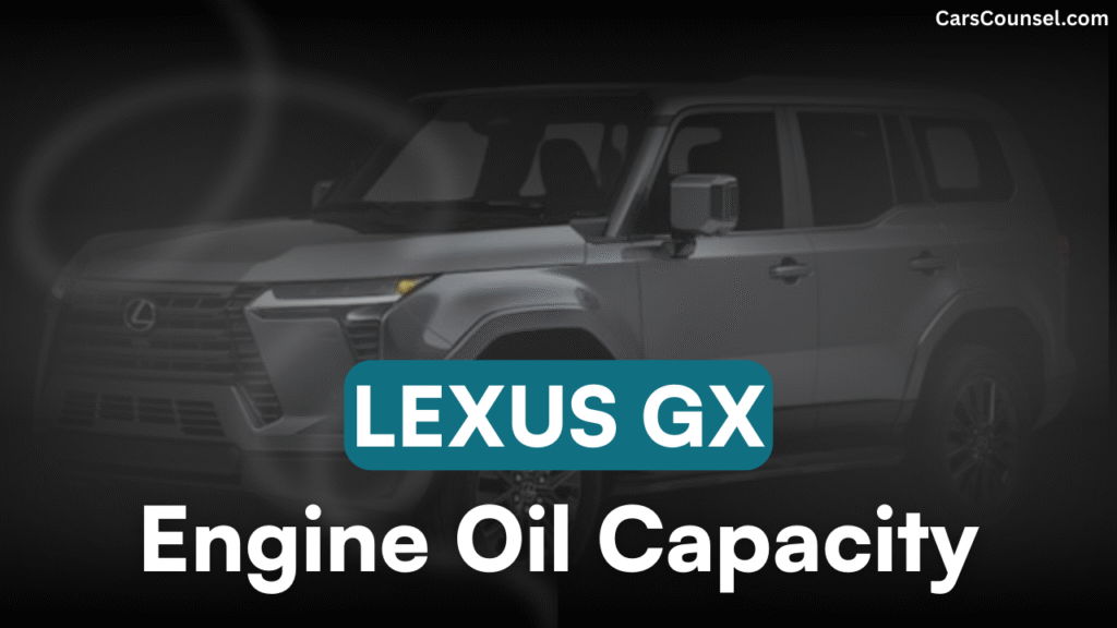 Lexus GX Engine Oil Capacity