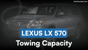 Lexus LX Towing Capacity