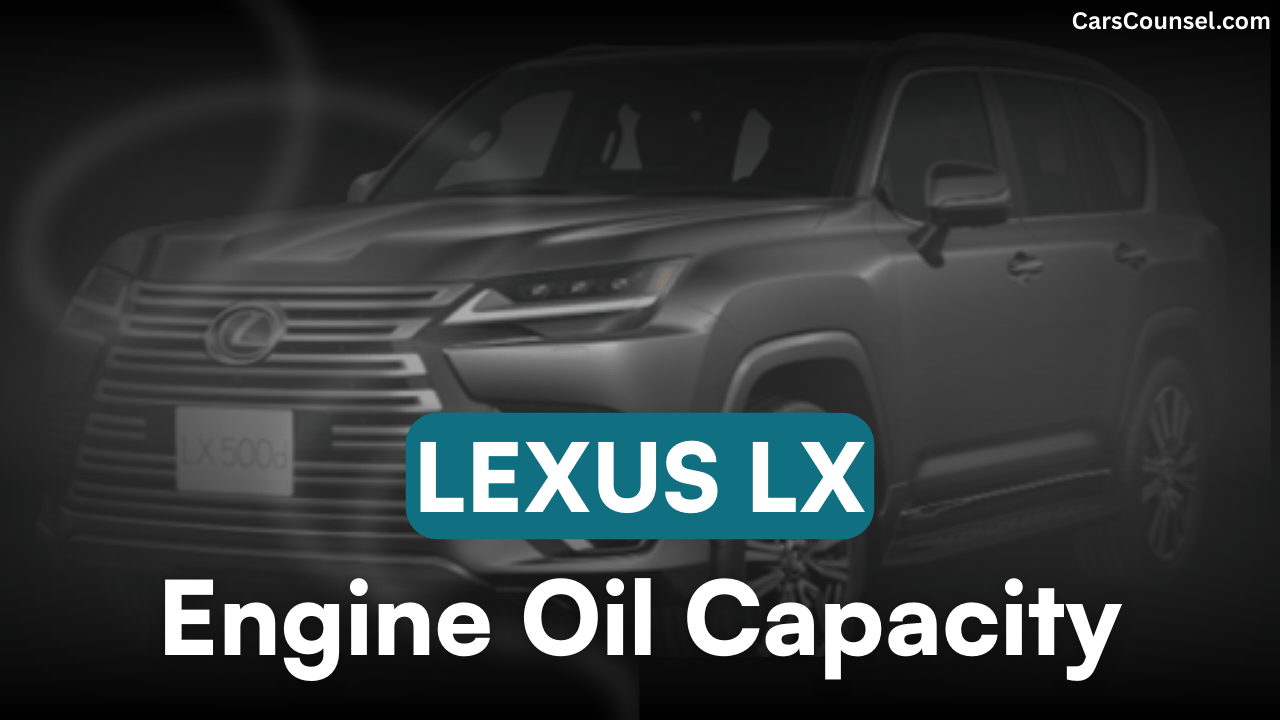 Lexus LX Engine Oil Capacity