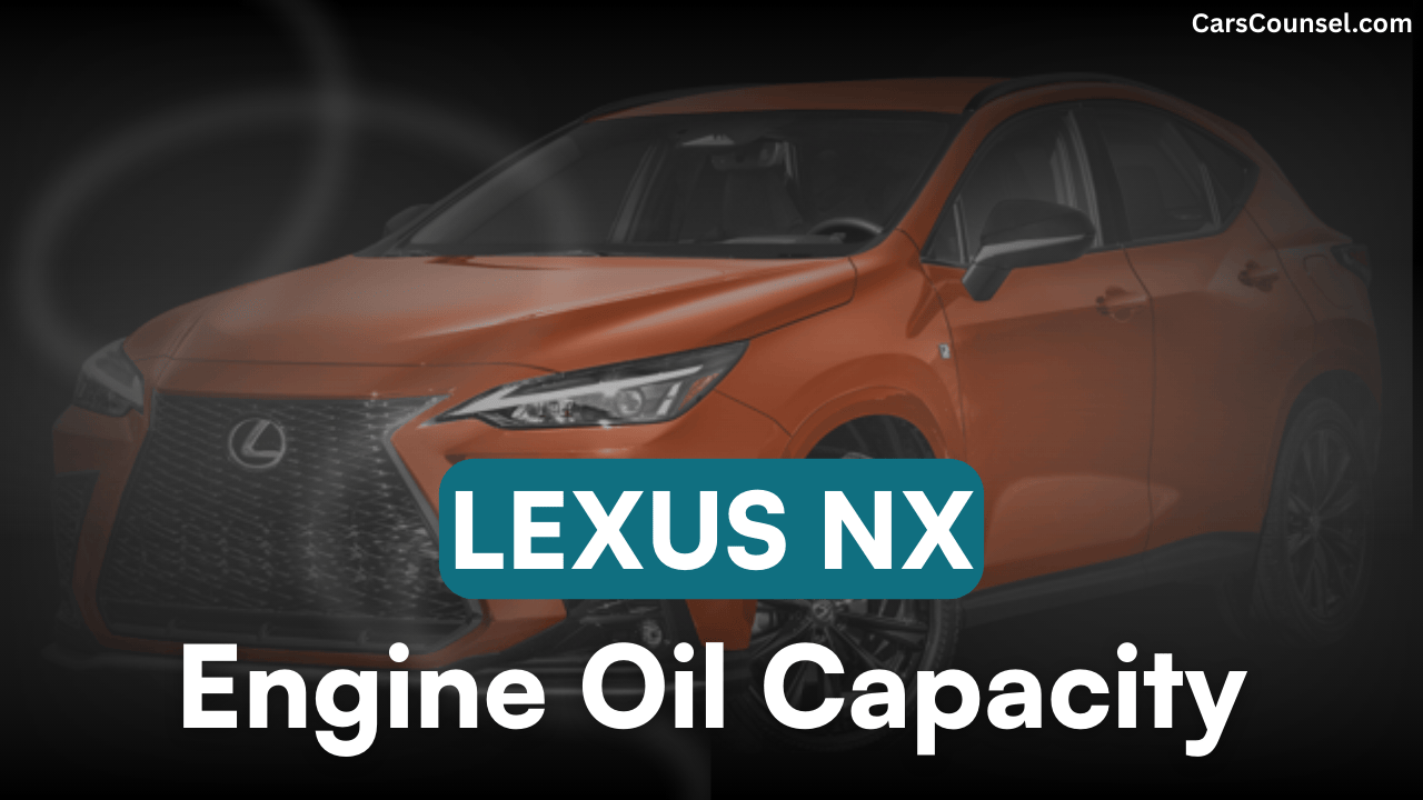 Lexus NX Engine Oil Capacity