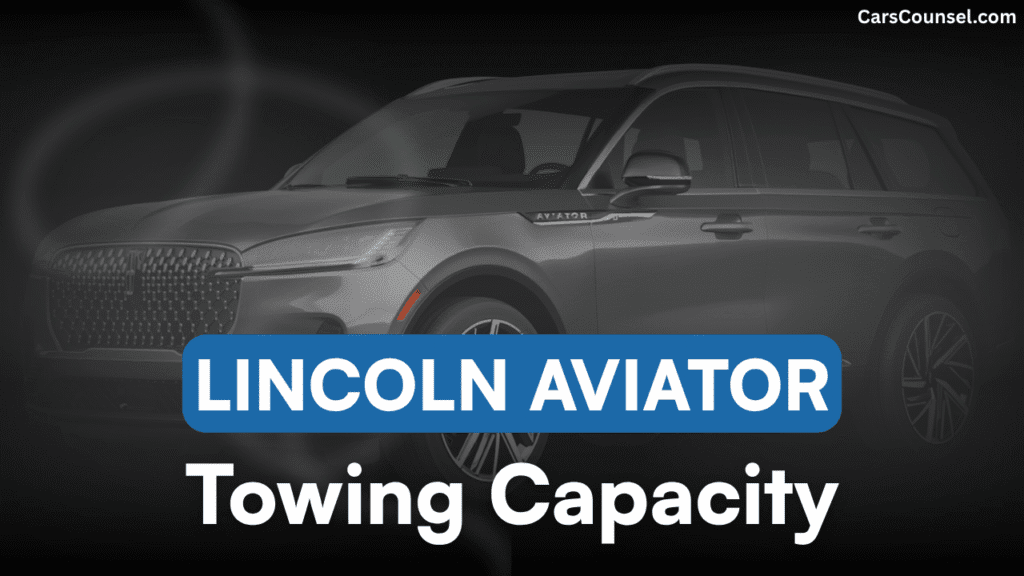 Lincoln Aviator Towing Capacity