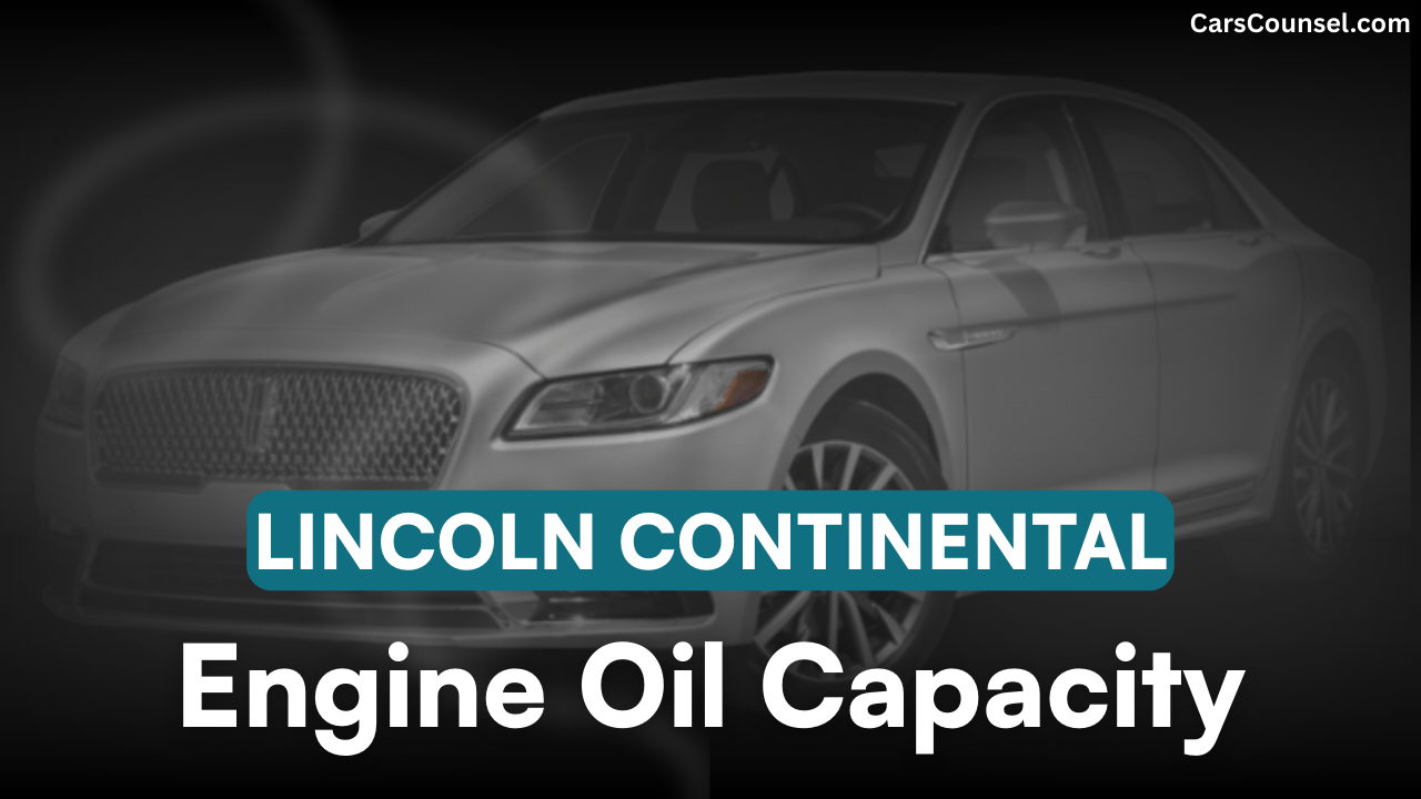 Lincoln Continental Engine Oil Capacity
