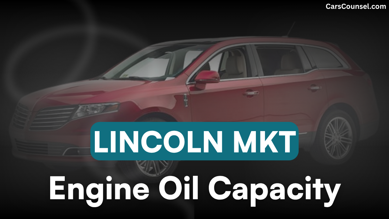 Lincoln MKT Oil Capacity