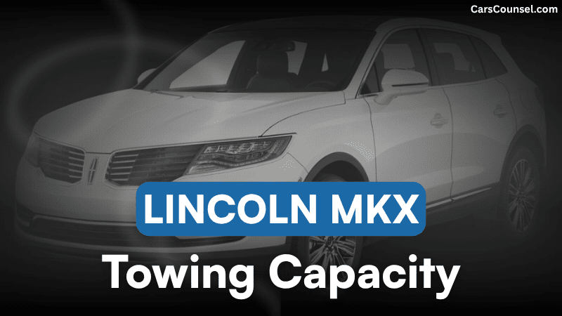 Lincoln MKX Towing Capacity