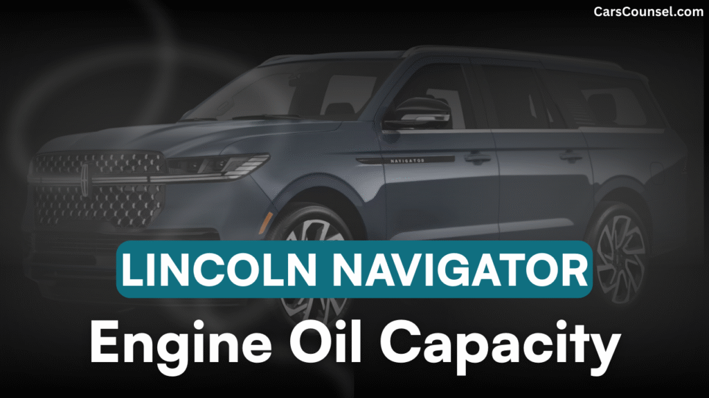 Lincoln Navigator Engine Oil Capacity