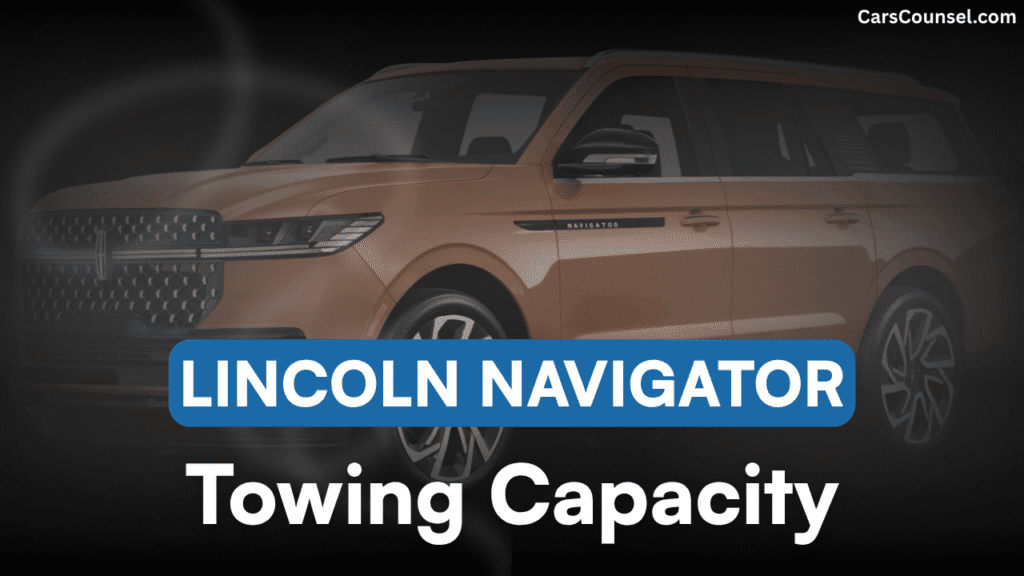 Lincoln Navigator Towing Capacity