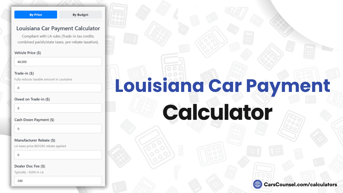 Louisiana Car Payment Calculator