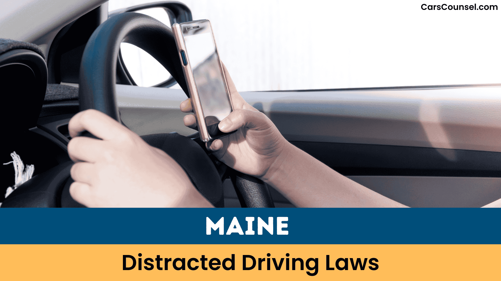 Maine Distracted Driving Laws