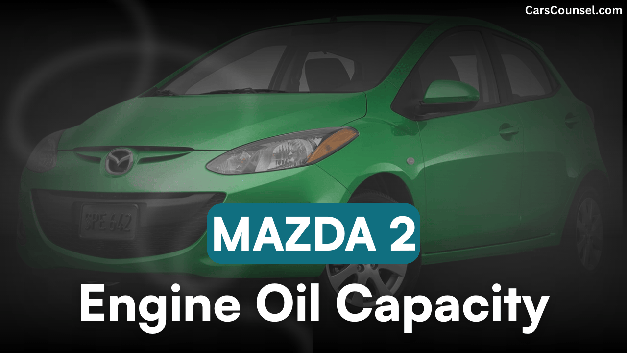 Mazda Car Engine Oil Capacity