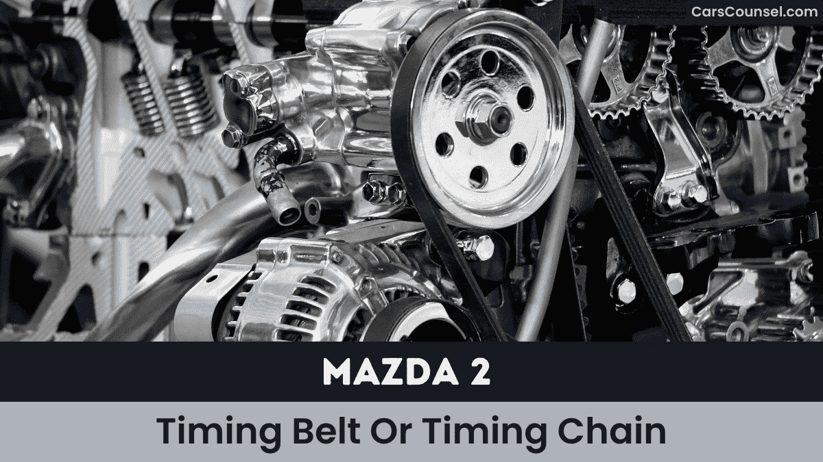 Mazda Timing Belt Or Timing Chain