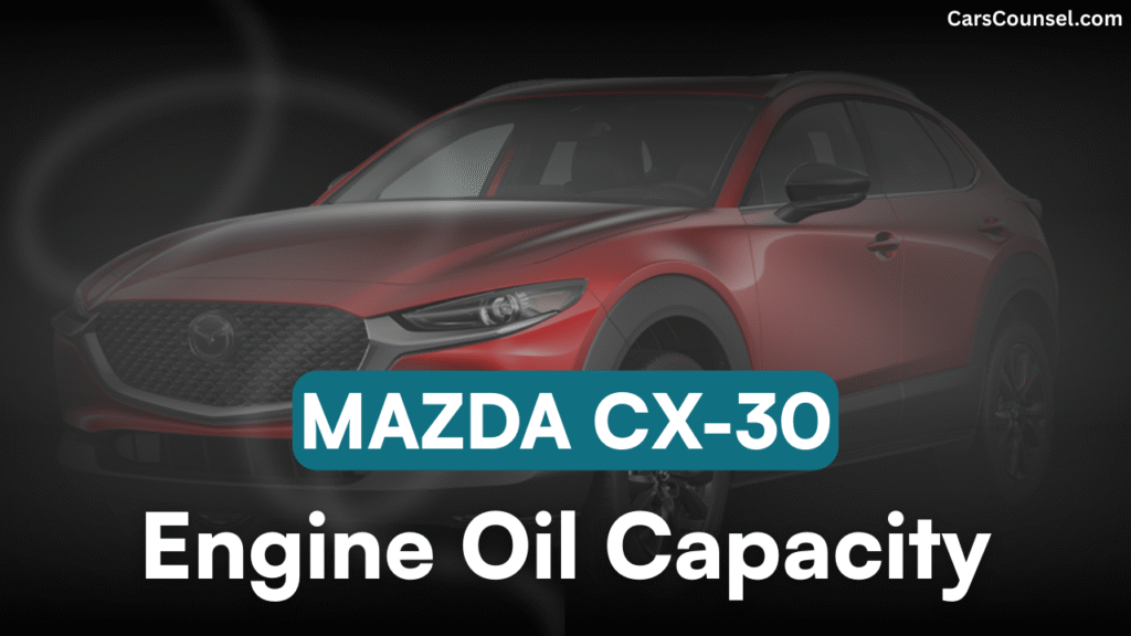 Mazda CX Cross Oil Capacity