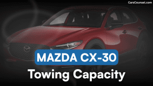 Mazda CX Towing Capacity
