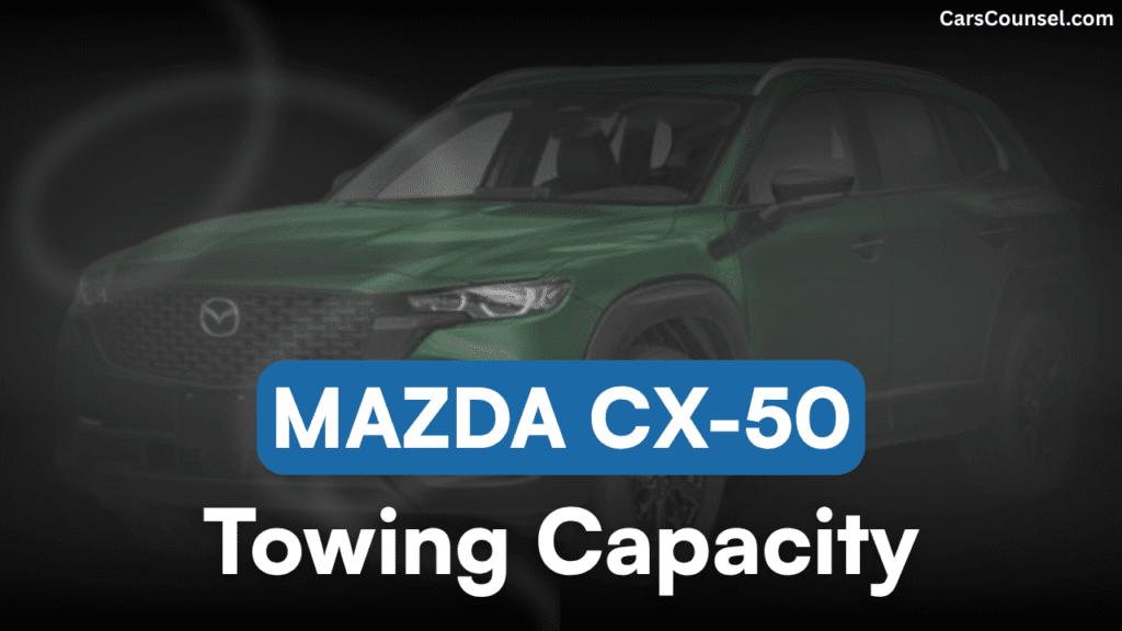 Mazda CX Towing Capacity