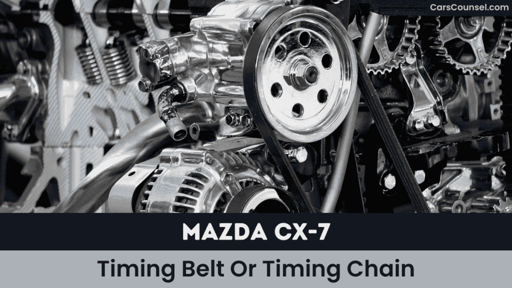 Mazda CX Timing Belt Or Timing Chain