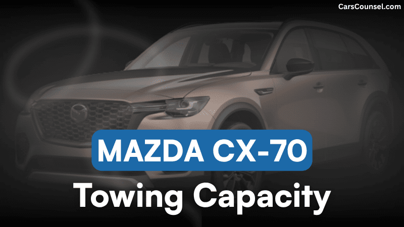 Mazda CX Towing Capacity