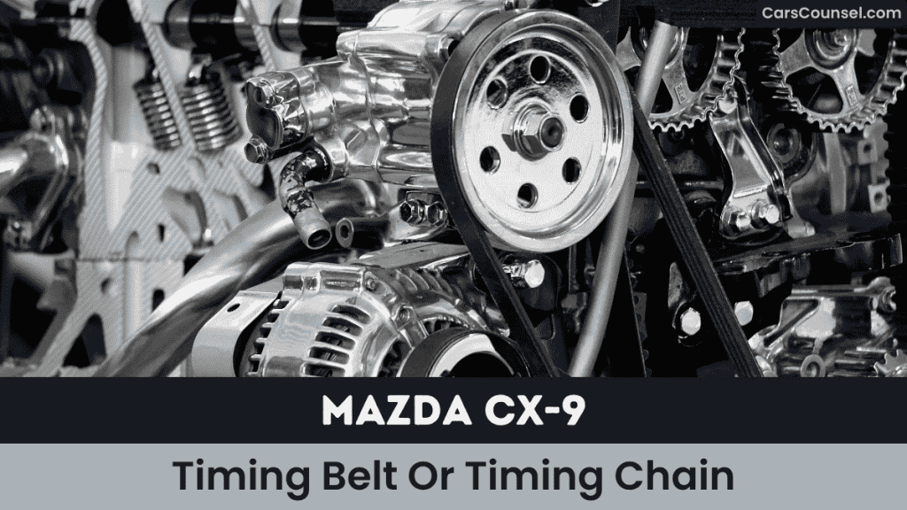 Mazda CX Timing Belt Or Timing Chain