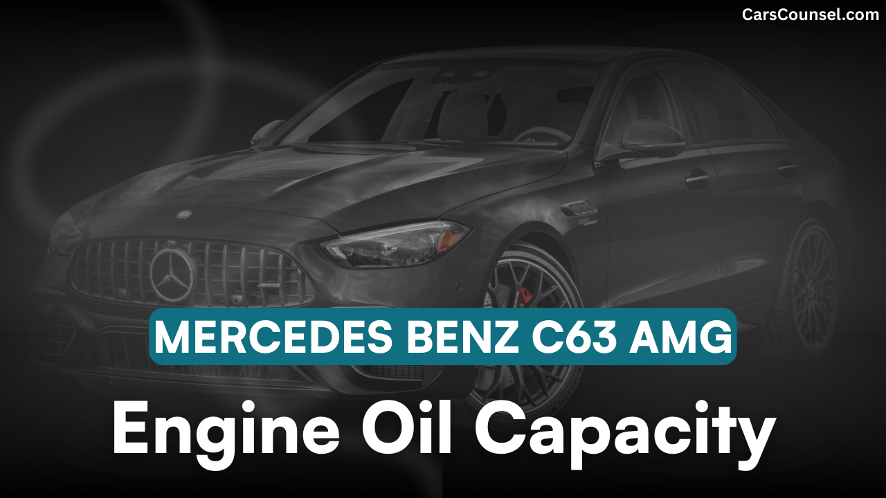 Mercedes Benz C63 AMG Oil Capacity