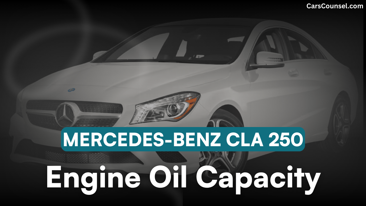 Mercedes Benz CLA Car Engine Oil Capacity (1)