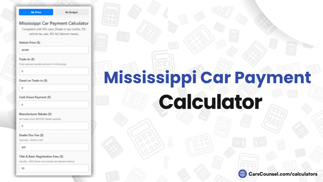 Mississippi Car Payment Calculator